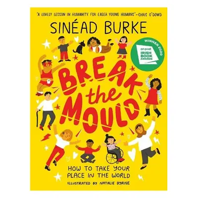 Break the Mould - Burke, Sinead