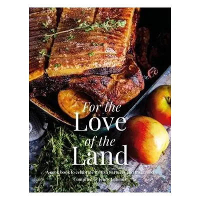 For the Love of the Land - Jefferies, Jenny