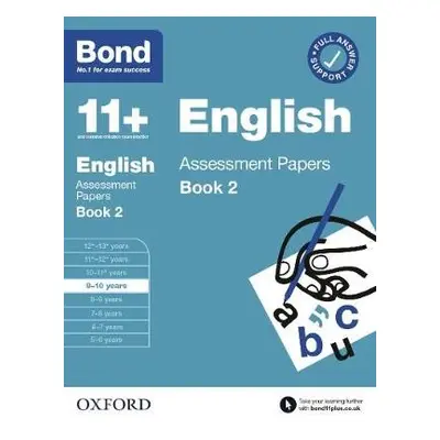 Bond 11+ English Assessment Papers 9-10 Years Book 2: For 11+ GL assessment and Entrance Exams -