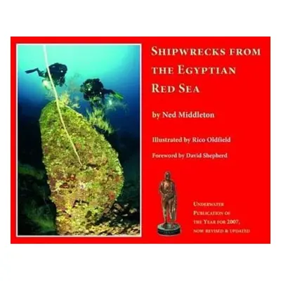 Shipwrecks from the Egyptian Red Sea - Middleton, Ned