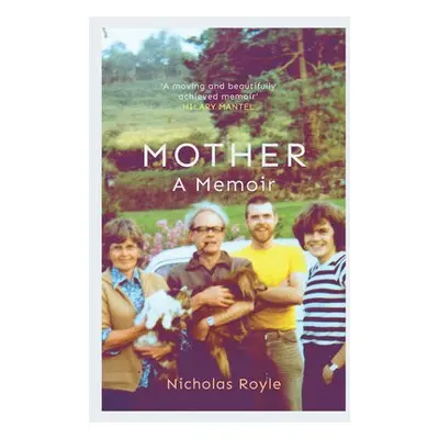 Mother: A Memoir - Royle, Nicholas