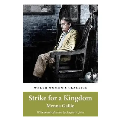 Strike For A Kingdom - Gallie, Menna