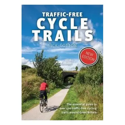 Traffic-Free Cycle Trails - Cotton, Nick