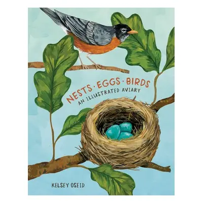 Nests, Eggs, Birds - Oseid, Kelsey