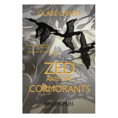 Zed and the Cormorants - Owen, Clare