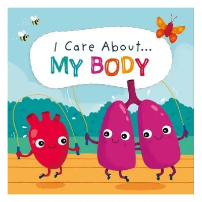 I Care About: My Body - Lennon, Liz