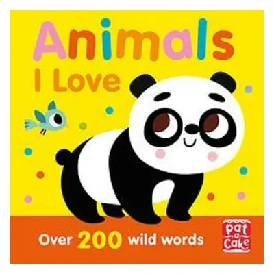 Talking Toddlers: Animals I Love - Pat-a-Cake