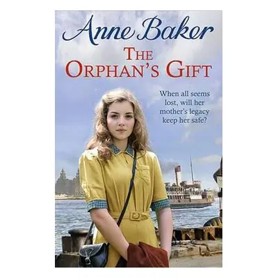 Orphan's Gift - Baker, Anne