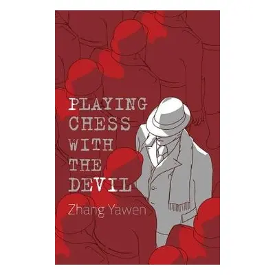 Playing Chess with the Devil - Yawen, Zhang