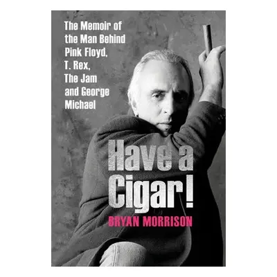 Have a Cigar! - Morrison, Bryan