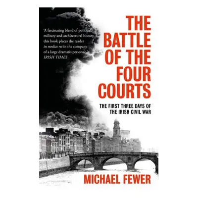 Battle of the Four Courts - Fewer, Michael