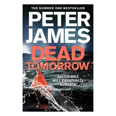 Dead Tomorrow - James, Peter