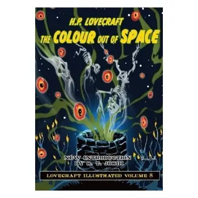 Colour Out of Space - Lovecraft, H. P.