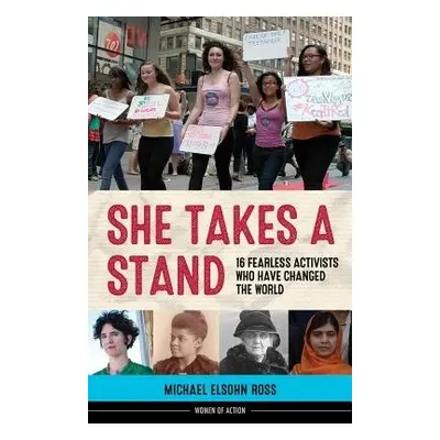 She Takes a Stand - Ross, Michael Elsohn