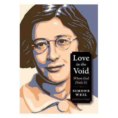 Love in the Void - Weil, Simone