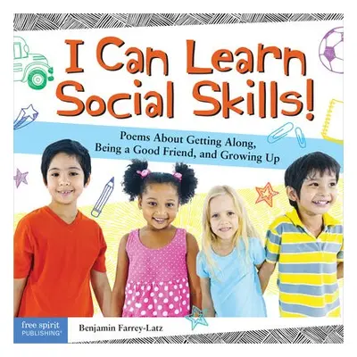 I Can Learn Social Skills! - Farrey-Latz, Benjamin