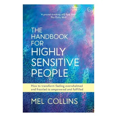 Handbook for Highly Sensitive People - Collins, Mel