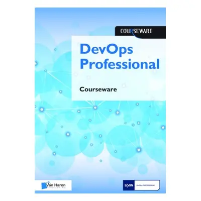 DevOps Professional Courseware - Alejandro Pestchanker, Ademar Albertin, Daniel Breston, Kristia