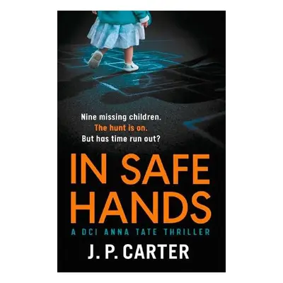 In Safe Hands - Carter, J. P.