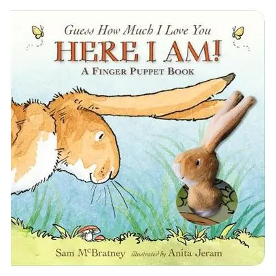 Guess How Much I Love You: Here I Am A Finger Puppet Book - McBratney, Sam