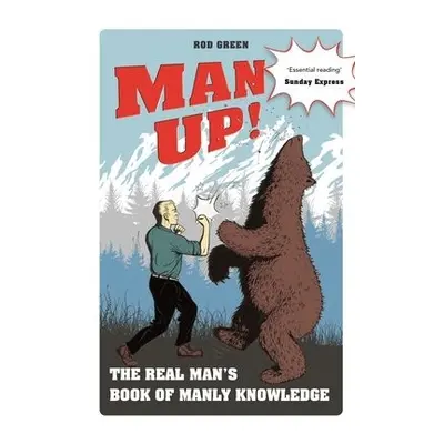 Man Up! - Green, Rod