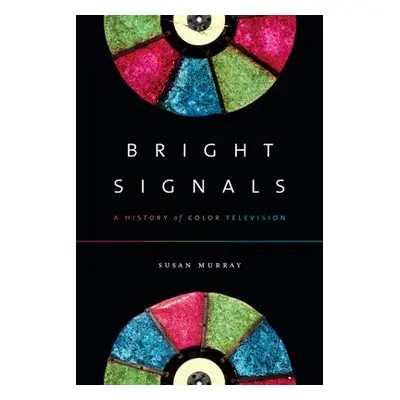 Bright Signals - Murray, Susan