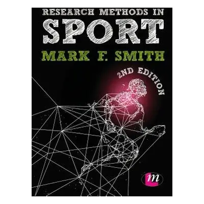 Research Methods in Sport - Smith, Mark