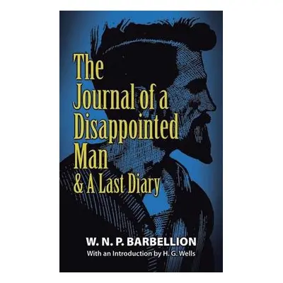 The Journal of a Disappointed Man - Barbellion, W.N.P.