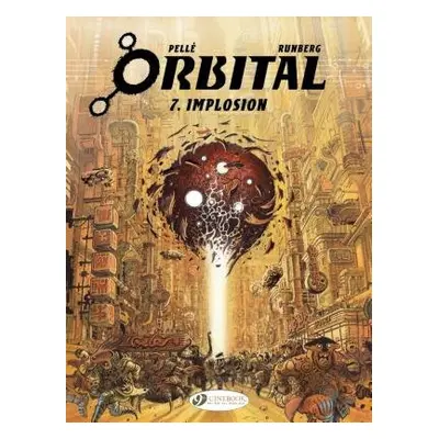 Orbital 7 - Implosion - Runberg, Sylvain