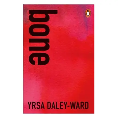 bone - Daley-Ward, Yrsa