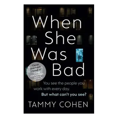 When She Was Bad - Cohen, Tammy