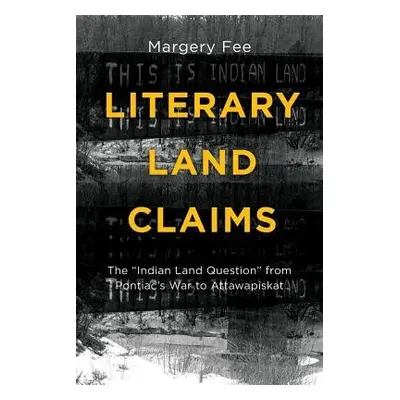 Literary Land Claims - Fee, Margery