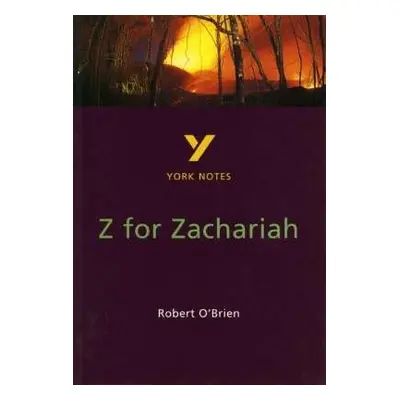 Z for Zachariah everything you need to catch up, study and prepare for and 2023 and 2024 exams a