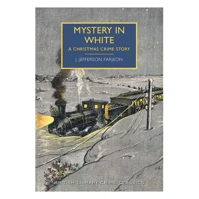 Mystery in White - Farjeon, J. Jefferson