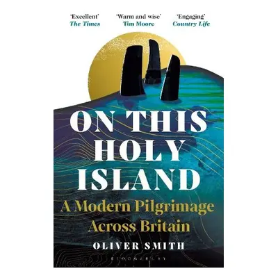 On This Holy Island - Smith, Oliver