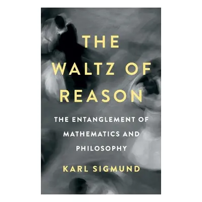 Waltz of Reason - Sigmund, Karl