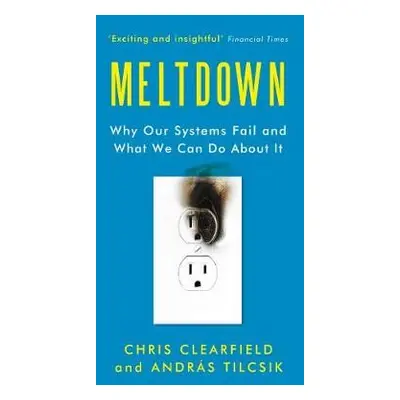 Meltdown - Clearfield, Chris a Tilcsik, Andras