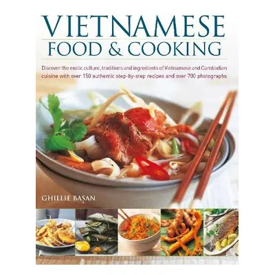 Vietnamese Food a Cooking - Basan, Ghillie