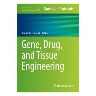 Gene, Drug, and Tissue Engineering