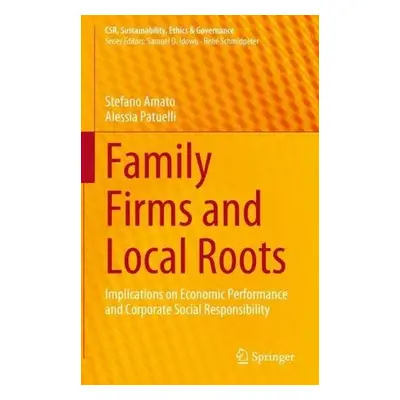 Family Firms and Local Roots - Amato, Stefano a Patuelli, Alessia