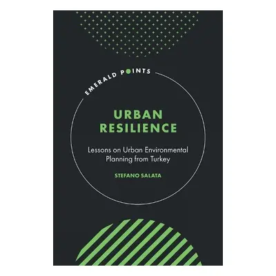 Urban Resilience - Salata, Stefano (Politecnico di Milano, Italy)