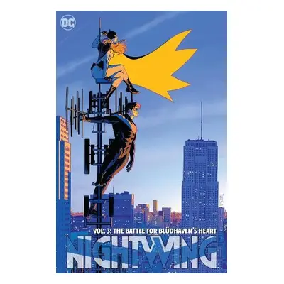 Nightwing Vol. 3: The Battle for Bludhaven's Heart - Taylor, Tom a Redondo, Bruno