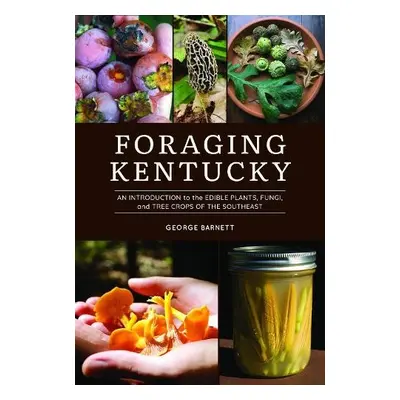 Foraging Kentucky - Barnett, George