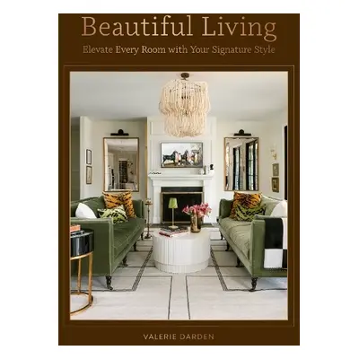 Beautiful Living - Darden, Valerie