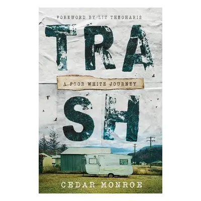 Trash - Monroe, Cedar