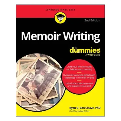 Memoir Writing For Dummies - Van Cleave, Ryan G. (Ringling College of Art and Design, FL)