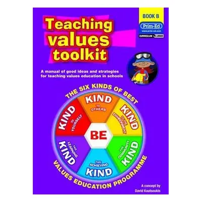 Teaching Values Toolkit - Koutsoukis, David