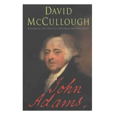 John Adams - McCullough, David