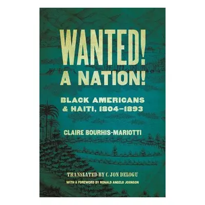 Wanted! A Nation! - Bourhis-Mariotti, Claire a Johnson, Ronald Angelo