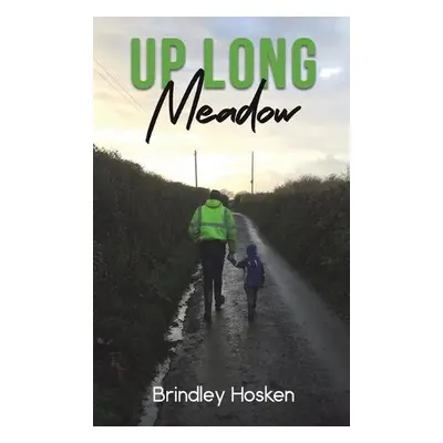 Up Long Meadow - Hosken, Brindley